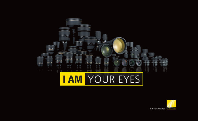 The Eyes of Nikon “I am Your Eyes”